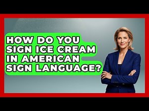 How Do You Sign Ice Cream In American Sign Language? - Special Education Learning