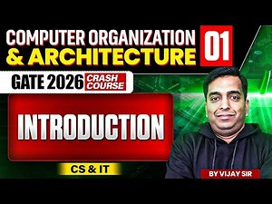 COA 01 | Introduction of COA | CS & IT | GATE Crash Course