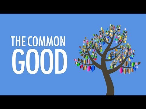 What exactly is the Common Good?
