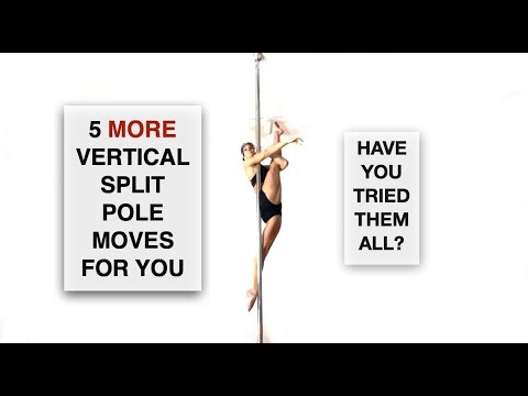 5 MORE Vertical Split pole tricks - Tutorial by @Elizabeth_bfit