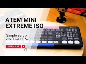 ATEM Mini Extreme ISO: Setup Process and Live Demo