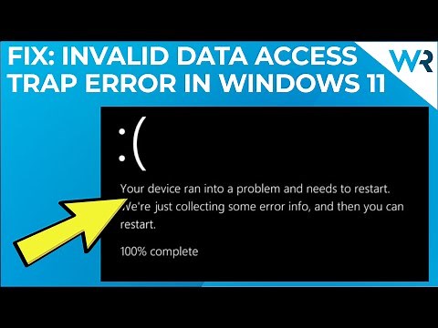 How to fix the Invalid Data Access Trap error in Windows 11
