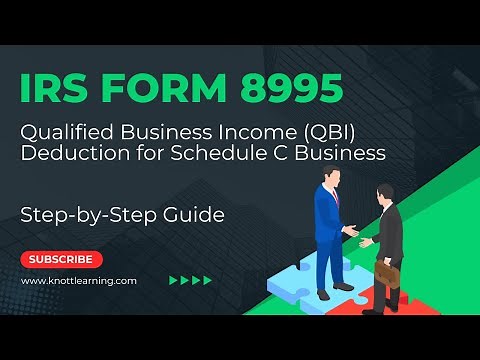 How to File IRS Form 8995 for Qualified Business Income (QBI) Deduction for Schedule C Business