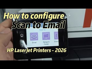 How to configure Scan to Email - HP Printer 2026
