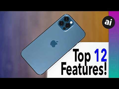 Top Features of iPhone 12 Pro!