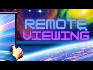 Unlock the Power of Remote Viewing: Techniques, Tips, and Insights