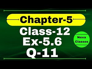 Class 12 Ex 5.6 Q11 Math | Differentiability | Q11 Ex 5.6 Class 12 Math | Ex 5.6 Q11 Class 12 Math