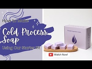 How To Make Cold Process Soap With Our Starter Kit