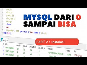 Belajar Query Mysql dari 0 sampai Bisa | Part. 2 Instalasi