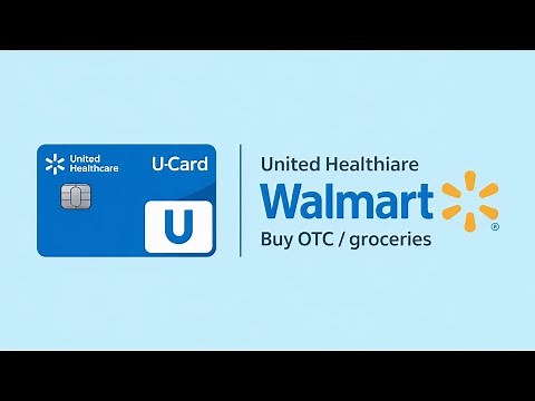 How to Use United Healthcare UCard at Walmart (Buy Groceries & OTC)
