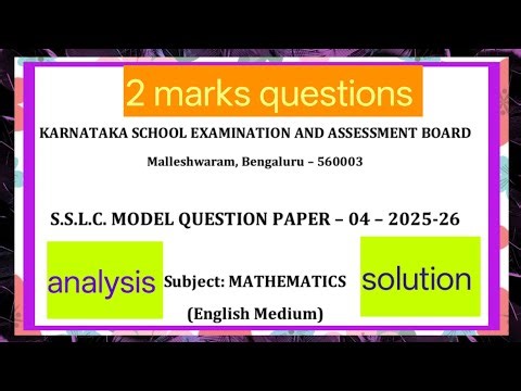 Karnataka board SSLC model question paper -4 2025-26 maths 2 marks questions analysis Eng mdm.