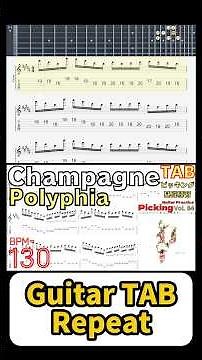 Polyphia - Champagne TAB BPM130【tim henson Part】 #Polyphia #timhenson #Guitar #Champagn