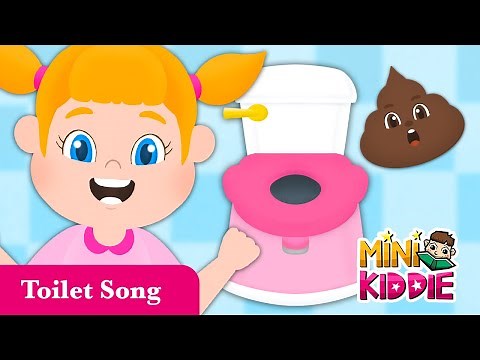 Toilet Song | Potty Training Song for Toddlers | Kids Songs | Mini Kiddie