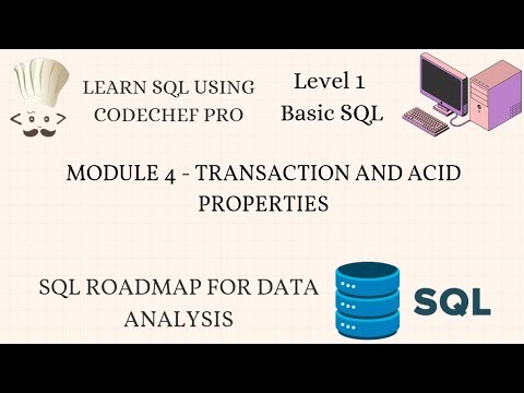 Learn SQL Transactions & ACID Properties | SQL Roadmap for Data Analysis (Level 1, Module 4)