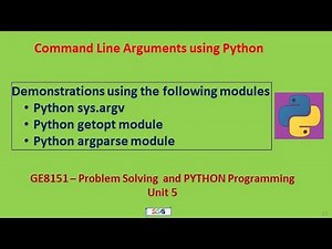 Python Command Line Arguments using sys, getopt and argparse with Demos | GE8151-PSPP | Tamil | 56