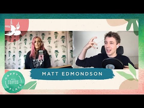 Matt Edmondson Opens Up about Being Diagnosed with Cyclothymia | Happy Place Podcast
