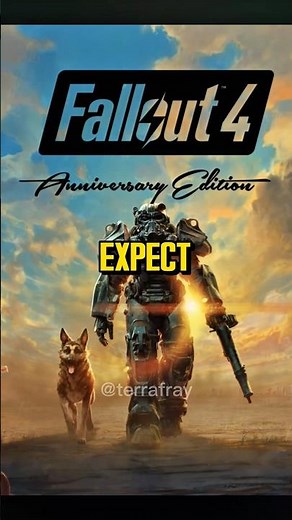 What to Expect from Fallout 4 Anniversary Edition 🎉 Fallout 4 Exploration