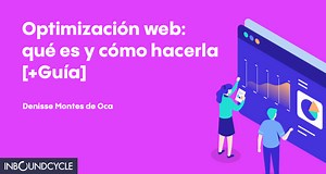 ▷ Optimización web: qué es, cómo hacerla y herramientas