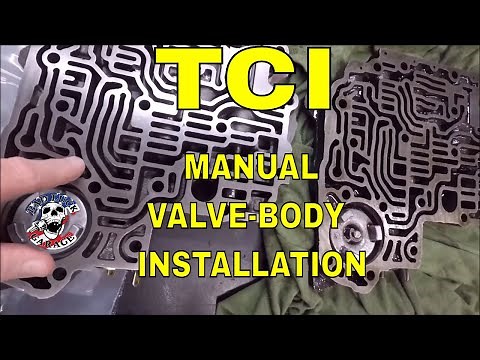 TCI TH350 MANUAL VALVE BODY INSTALL
