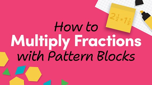 How to Teach Multiplying Fractions with Pattern Blocks — Mix and Math