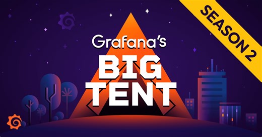 ⛺️ Step right up — season 2 of Grafana's Big Tent podcast is here!...