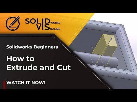 Solidworks Beginner Tutorial - Extrude Boss/Cut