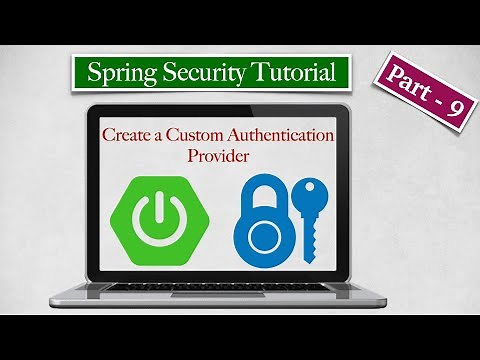 Spring Security Tutorial - Part 9 - Create a Custom Authentication Provider