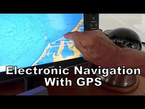 ELECTRONIC NAVIGATION WITH GPS