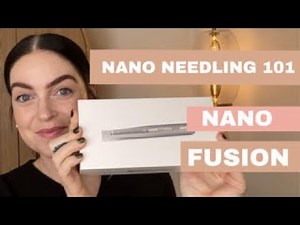 Nano Needling 101: NanoFusion from Skin Moderne