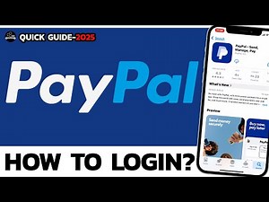 How to Login to Your PayPal Account Easily (2025 Tutorial)?