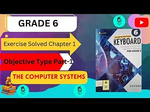 THE COMPUTER SYSTEM EXERCISE (PART 1) |KEYBOARD COMPUTER SCIENCE WITH APLLICATION SOFTWARE |GRADE 6|