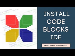 How to Install CodeBlocks 17.12 with Compilers on Windows 8/8.1 - C, C++ and Fortran IDE