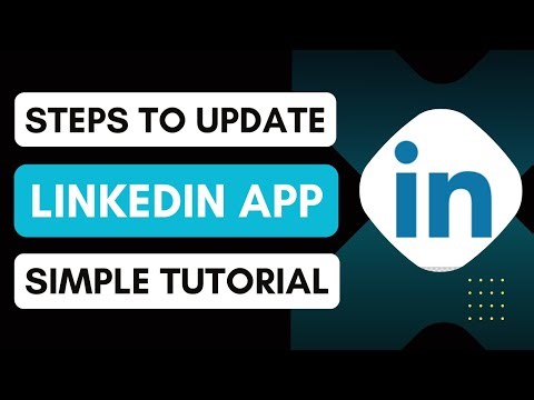 How To Update The App LinkedIn
