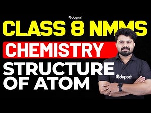 NMMS Chemistry | STRUCTURE OF ATOM | Eduport