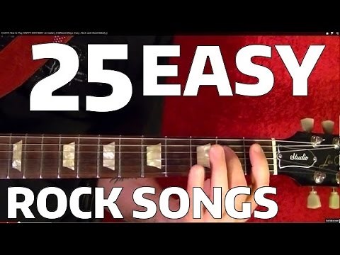 25 EASY Rock Songs for Guitar Players