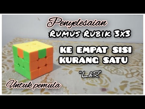 RUMUS RUBIK 3X3 KE EMPAT SISI KURANG 1 (Kanan/Kiri)