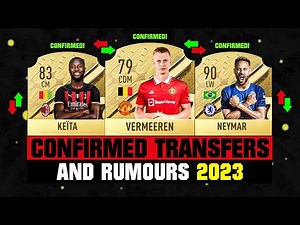 FIFA 23 | NEW CONFIRMED TRANSFERS & RUMOURS! 🤪🔥 ft. Vermeeren, Keita, Neymar... etc