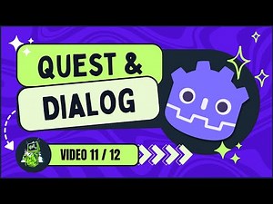 Let's Create a Quest & Dialog System | Godot 4 | Part 11