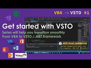 VSTO e01 - Get up to speed with VSTO (VBA Developers friendly). New Series