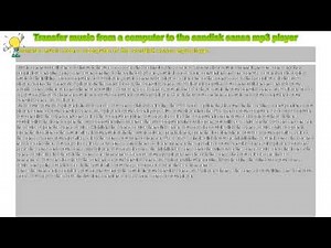 How to : Transfer music from a computer to the sandisk sansa mp3 player