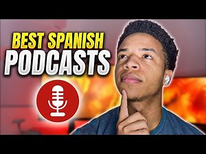 10 Podcasts I’m Using to Learn Fluent Spanish