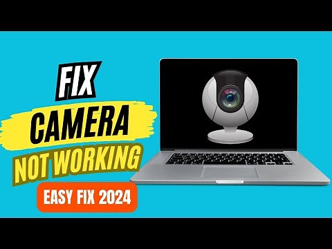 Fix Camera Not Working Windows 10/11 | Windows Webcam Not Working | Laptop Camera Not Working