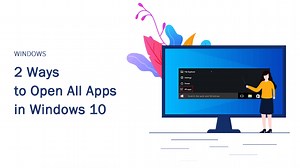 How to Open All Apps in Windows 10