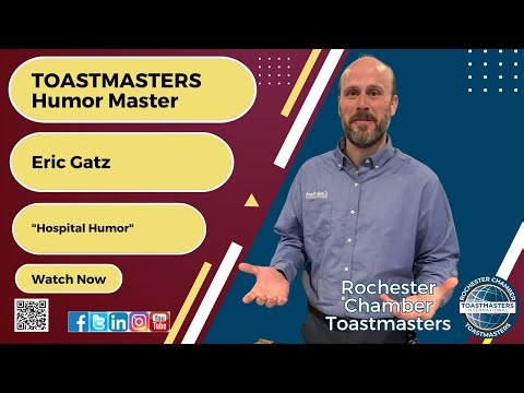 Toastmasters Presentation - Eric Gatz - "Hospital Humor"