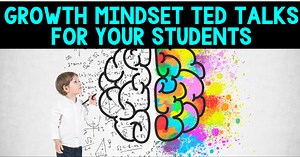 Growth Mindset Ted Talks For Students - Think Tank Teacher