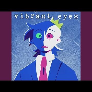 Vibrant Eyes