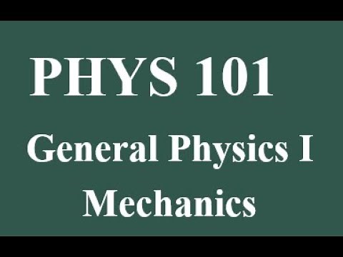 Lecture 2 / PHYS 101/ Chapter 2