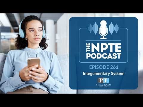 NPTE Practice Question | 261. Integumentary System