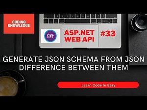 Steps To Generate JSON Schema And Differences Between JSON And JSON Schema | Coding Knowledge