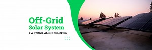 Off Grid Solar System - Solar System for Home
